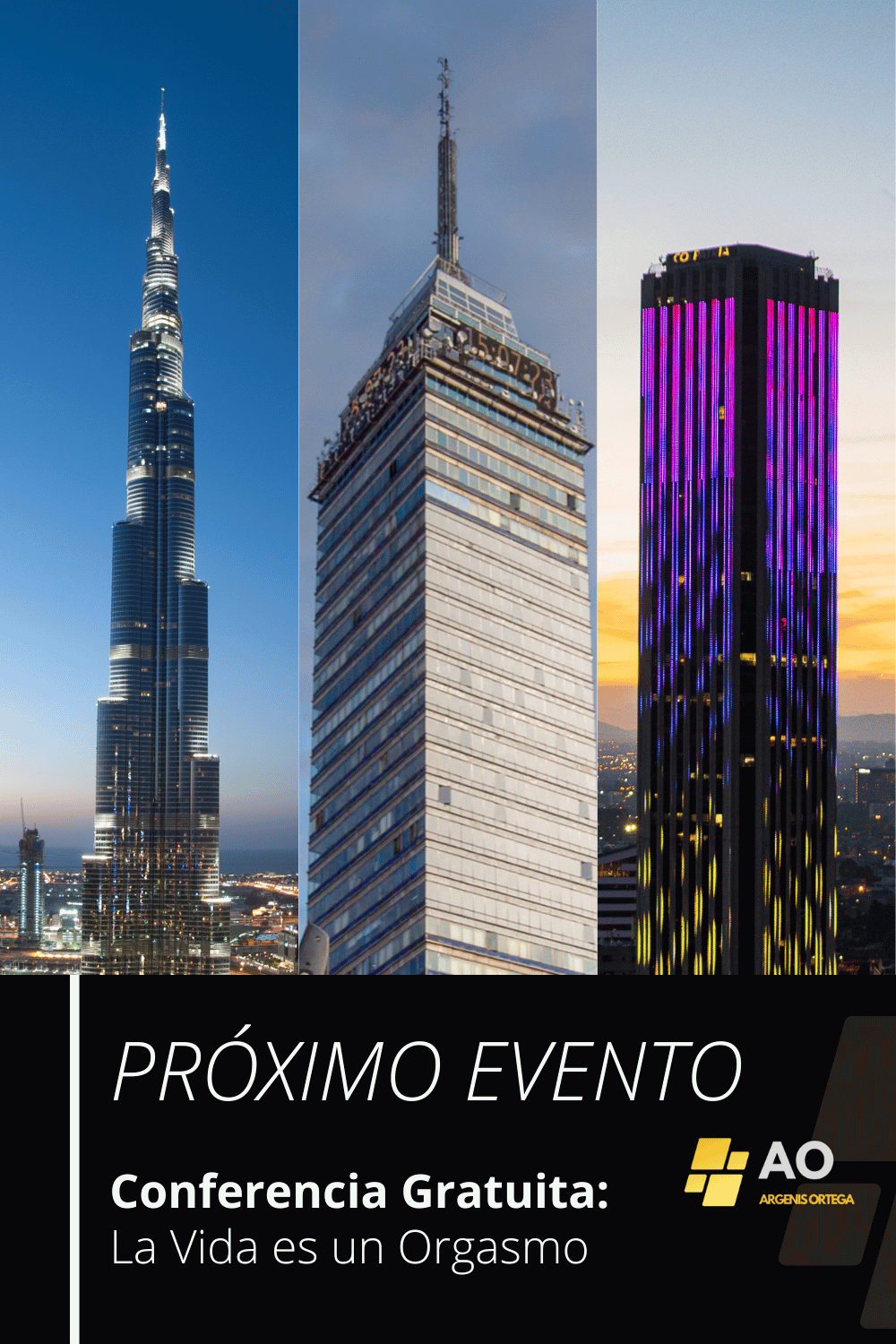 Imagen dividida en tres partes: Torre Colpatria en Bogotá, Landmark en CDMX y Torre Khalifa en Dubai, con un cuadro de texto destacando la conferencia gratuita.